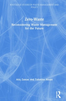 Zero-Waste : Reconsidering Waste Management for the Future