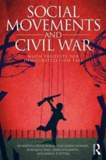 Social Movements and Civil War : When Protests for Democratization Fail