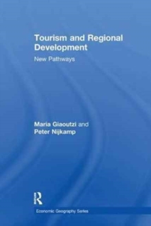 Tourism and Regional Development : New Pathways