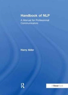 Handbook of NLP : A Manual for Professional Communicators, Paperback / softback Book Handbook of NLP : A Manual for Professional Communicators, Paperback / softback Book