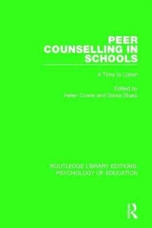 Peer Counselling in Schools : A Time to Listen