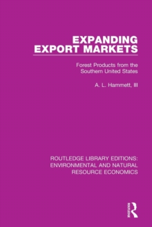 Expanding Export Markets : Forest Products from the Southern United States