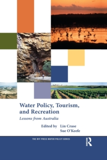 Water Policy, Tourism, and Recreation : Lessons from Australia
