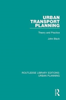 Urban Transport Planning : Theory and Practice