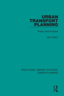 Urban Transport Planning : Theory and Practice