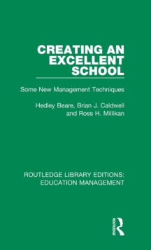 Creating an Excellent School : Some New Management Techniques