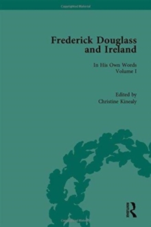 Frederick Douglass and Ireland : In His Own Words, Hardback Book Frederick Douglass and Ireland : In His Own Words, Hardback Book