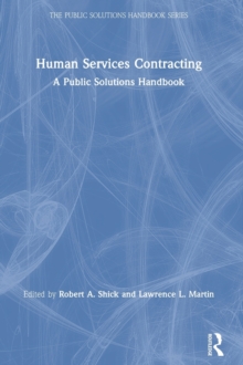 Human Services Contracting : A Public Solutions Handbook
