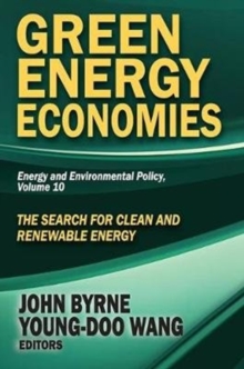 Green Energy Economies : The Search for Clean and Renewable Energy