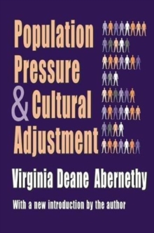 Population Pressure and Cultural Adjustment, Hardback Book Population Pressure and Cultural Adjustment, Hardback Book
