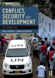 Conflict, Security and Development : An Introduction, Paperback / softback Book Conflict, Security and Development : An Introduction, Paperback / softback Book