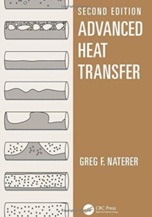 Advanced Heat Transfer, Hardback Book Advanced Heat Transfer, Hardback Book