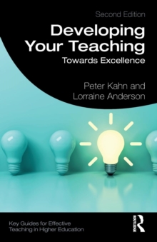 Developing Your Teaching : Towards Excellence