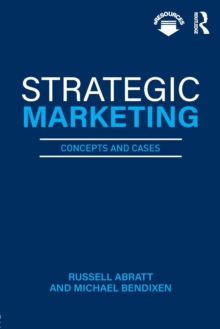 Strategic Marketing : Concepts and Cases, Paperback / softback Book Strategic Marketing : Concepts and Cases, Paperback / softback Book