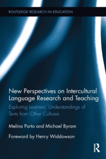 New Perspectives on Intercultural Language Research and Teaching : Exploring Learners' Understandings of Texts from Other Cultures, Paperback / softback Book New Perspectives on Intercultural Language Research and Teaching : Exploring Learners' Understandings of Texts from Other Cultures, Paperback / softback Book