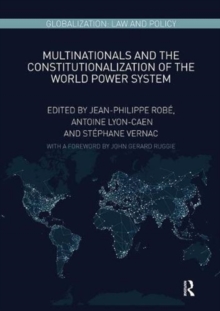 Multinationals and the Constitutionalization of the World Power System, Paperback / softback Book Multinationals and the Constitutionalization of the World Power System, Paperback / softback Book