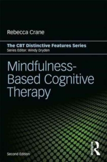 Mindfulness-Based Cognitive Therapy : Distinctive Features
