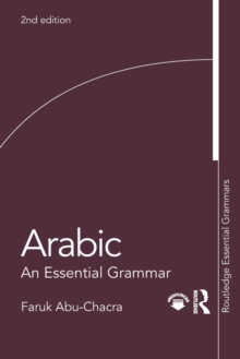 Arabic : An Essential Grammar, Paperback / softback Book Arabic : An Essential Grammar, Paperback / softback Book