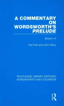 A Commentary on Wordsworth's Prelude : Books I-V