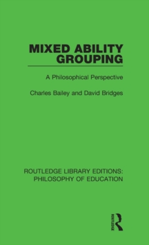 Mixed Ability Grouping : A Philosophical Perspective