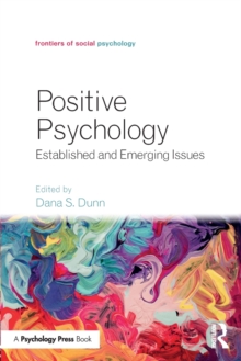 Positive Psychology : Established and Emerging Issues