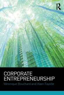 Corporate Entrepreneurship, Paperback / softback Book Corporate Entrepreneurship, Paperback / softback Book