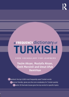 A Frequency Dictionary of Turkish, Paperback / softback Book A Frequency Dictionary of Turkish, Paperback / softback Book