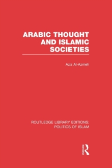 Arabic Thought and Islamic Societies