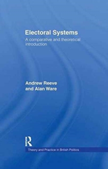 Electoral Systems : A Theoretical and Comparative Introduction