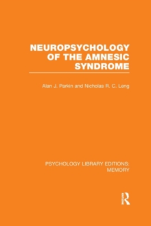 Neuropsychology of the Amnesic Syndrome (PLE: Memory)