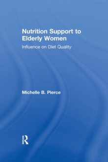 Nutrition Support to Elderly Women : Influence on Diet Quality