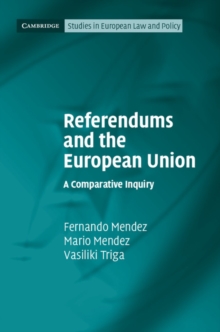 Referendums and the European Union : A Comparative Inquiry