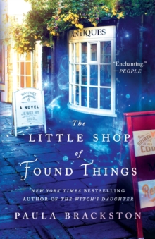 The Little Shop of Found Things : A Novel, Paperback / softback Book The Little Shop of Found Things : A Novel, Paperback / softback Book