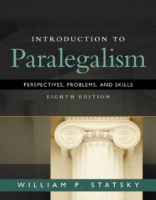 Introduction to Paralegalism : Perspectives, Problems and Skills, Hardback Book Introduction to Paralegalism : Perspectives, Problems and Skills, Hardback Book
