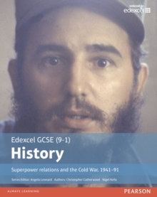 Edexcel GCSE (9-1) History Superpower relations and the Cold War, 1941-91 Student Book, Paperback Book Edexcel GCSE (9-1) History Superpower relations and the Cold War, 1941-91 Student Book, Paperback Book
