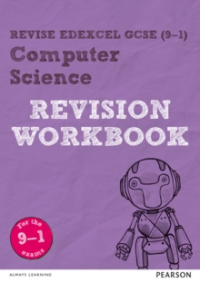Revise Edexcel GCSE (9-1) Computer Science Revision Workbook : for the 9-1 exams, Paperback / softback Book Revise Edexcel GCSE (9-1) Computer Science Revision Workbook : for the 9-1 exams, Paperback / softback Book