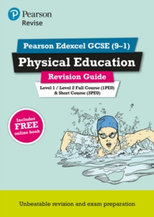 Pearson REVISE Edexcel GCSE (9-1) Physical Education Revision Guide: For 2024 and 2025 assessments and exams - incl. free online edition (Revise Edexcel GCSE Physical Education 16)