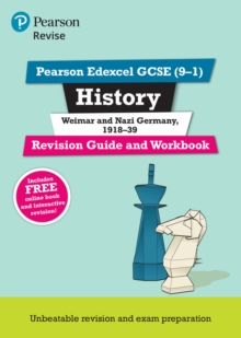 Pearson REVISE Edexcel GCSE (9-1) History Weimar and Nazi Germany, 1918-39 Revision Guide and Workbook: For 2024 and 2025 assessments and exams - incl. free online edition (Revise Edexcel GCSE History