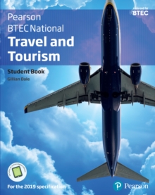 BTEC Nationals Travel & Tourism Student Book + Activebook : For the 2017 Specifications, Mixed media product Book BTEC Nationals Travel & Tourism Student Book + Activebook : For the 2017 Specifications, Mixed media product Book