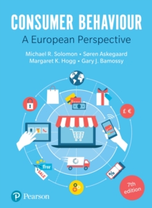 Solomon: Consumer Behaviour_p7 : A European Perspective, Paperback / softback Book Solomon: Consumer Behaviour_p7 : A European Perspective, Paperback / softback Book