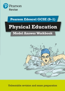 Pearson REVISE Edexcel GCSE PE (9-1) Model Answer Workbook: For 2024 and 2025 assessments and exams (Revise Edexcel GCSE Physical Education 16)