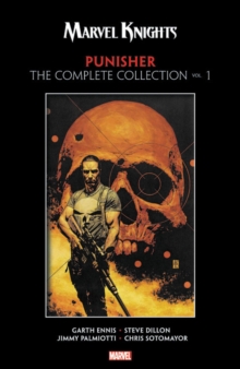 Marvel Knights: Punisher By Garth Ennis - The Complete Collection Vol. 1, Paperback / softback Book Marvel Knights: Punisher By Garth Ennis - The Complete Collection Vol. 1, Paperback / softback Book