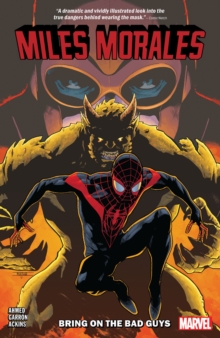 Miles Morales Vol. 2: Bring On The Bad Guys, Paperback / softback Book Miles Morales Vol. 2: Bring On The Bad Guys, Paperback / softback Book