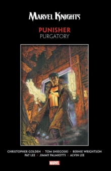 Marvel Knights Punisher By Golden, Sniegoski, & Wrightson: Purgatory, Paperback / softback Book Marvel Knights Punisher By Golden, Sniegoski, & Wrightson: Purgatory, Paperback / softback Book