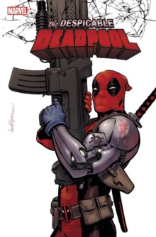 Despicable Deadpool, Hardback Book Despicable Deadpool, Hardback Book