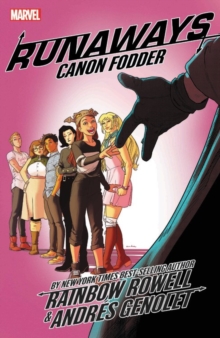 Runaways By Rainbow Rowell Vol. 5: Cannon Fodder, Paperback / softback Book Runaways By Rainbow Rowell Vol. 5: Cannon Fodder, Paperback / softback Book