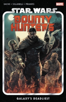 Star Wars: Bounty Hunters Vol. 1: Galaxy's Deadliest, Paperback / softback Book Star Wars: Bounty Hunters Vol. 1: Galaxy's Deadliest, Paperback / softback Book