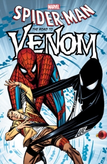Spider-man: The Road To Venom, Paperback / softback Book Spider-man: The Road To Venom, Paperback / softback Book