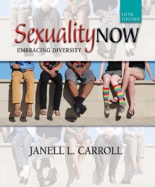 Sexuality Now : Embracing Diversity, Paperback Book Sexuality Now : Embracing Diversity, Paperback Book