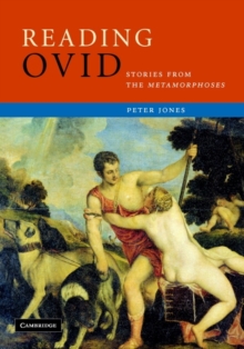 Reading Ovid : Stories from the Metamorphoses
